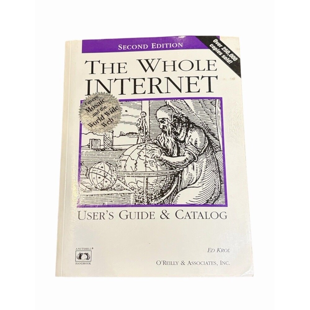 The Whole Internet Users Guide & Catalog Second Edition Paperback 1994